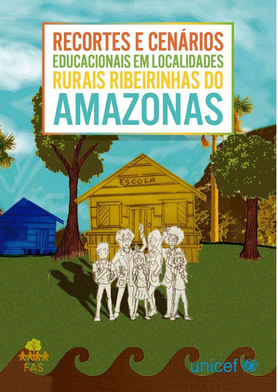 Capa de publicação feita pela Fundação Amazônia Sustentável (FAS).