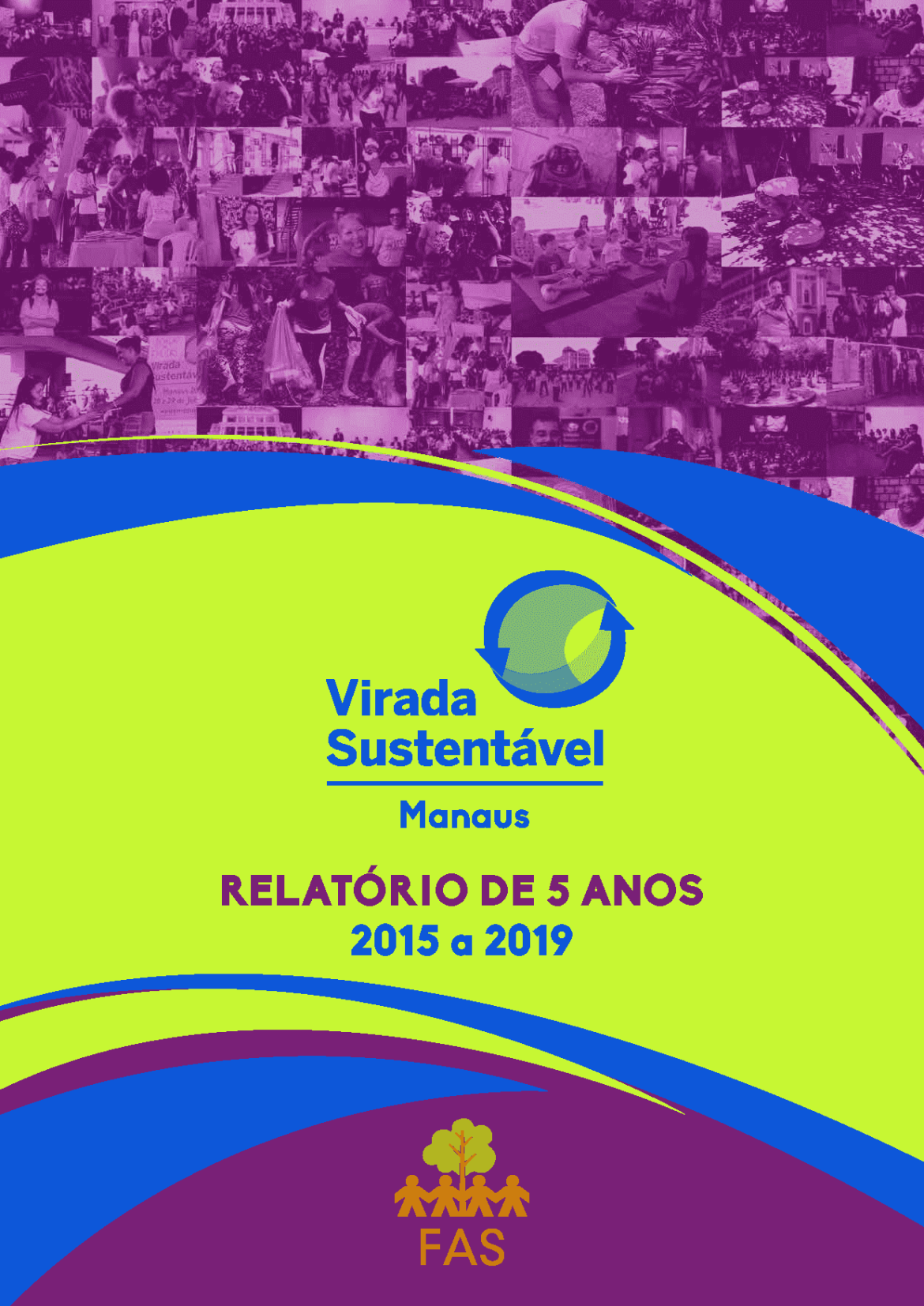 Capa de publicação feita pela Fundação Amazônia Sustentável (FAS).