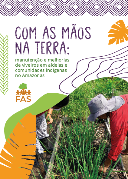 Capa de publicação feita pela Fundação Amazônia Sustentável (FAS).