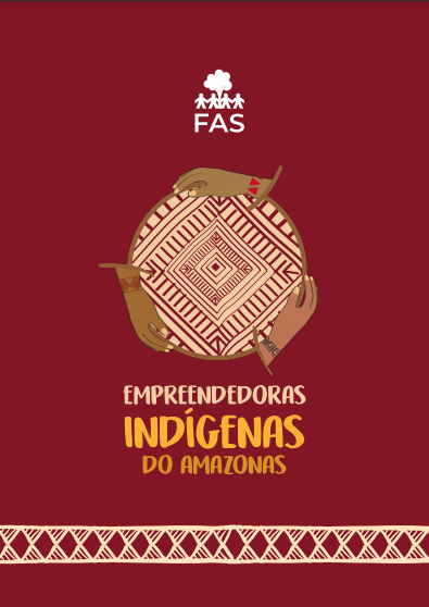Capa de publicação feita pela Fundação Amazônia Sustentável (FAS).