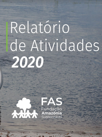 Capa de relatório de atividades do ano de 2022, feito pela Fundação Amazônia Sustentável (FAS).