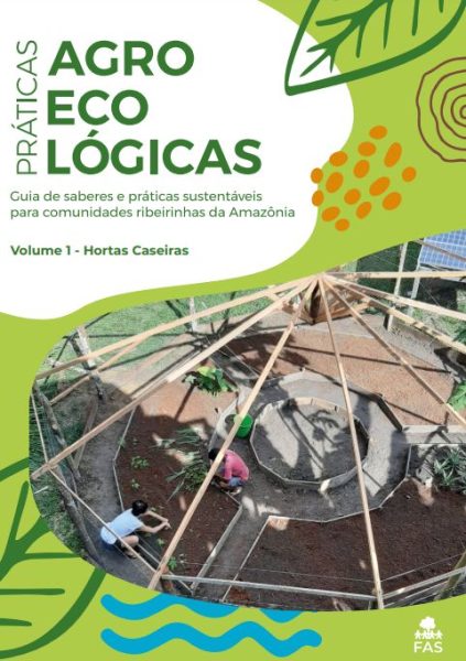 Capa de publicação feita pela Fundação Amazônia Sustentável (FAS).