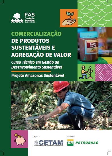 Capa de publicação feita pela Fundação Amazônia Sustentável (FAS).
