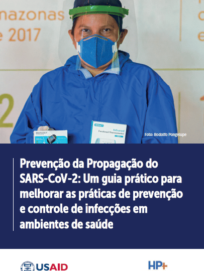 Prevenção da Propagação do SARS-CoV-2: um guia prático para melhorar as práticas de prevenção e controle de infecções em ambientes de saúde