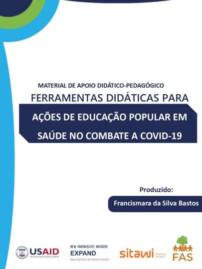 Ferramentas Didáticas para ações de Educação Popular em Saúde no Combate a Covid-19